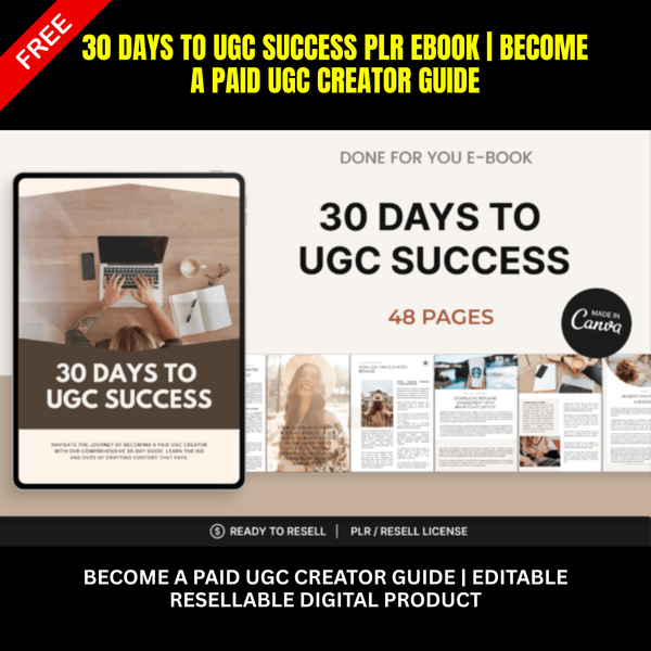 30 Days to UGC Success PLR eBook | Become a Paid UGC Creator Guide | Editable Resellable Digital Product